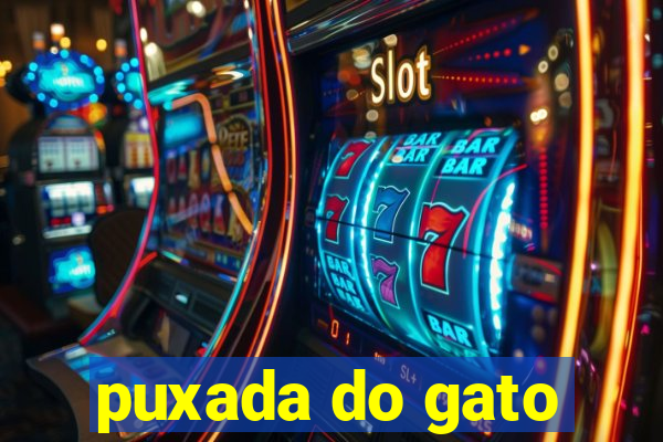 puxada do gato